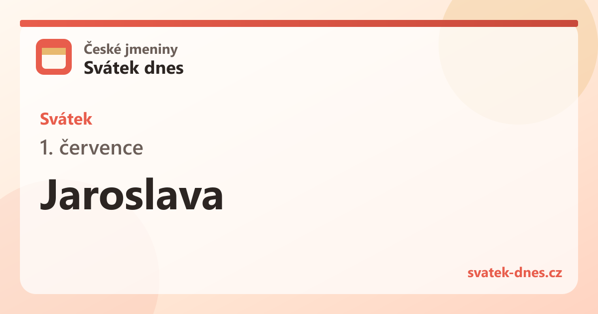 Svátek 1. července: Jaroslava