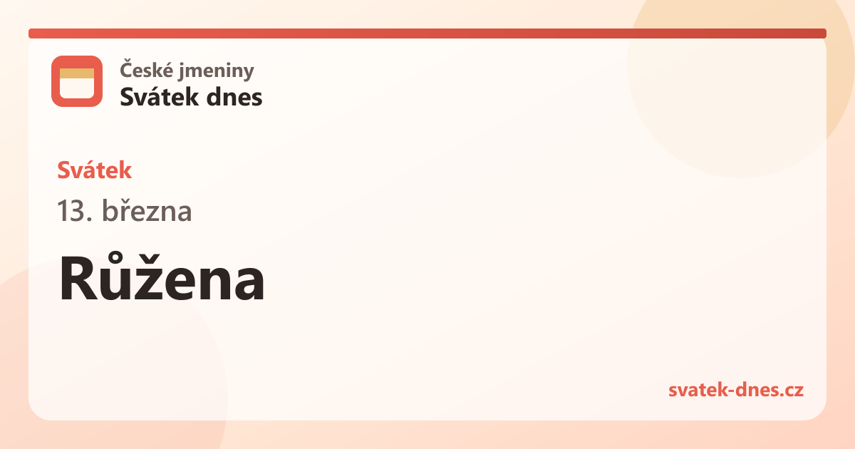 Svátek 13. března: Růžena