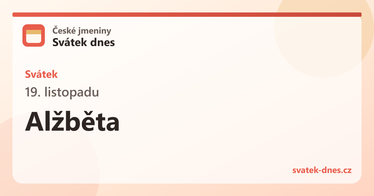 Svátek 19. listopadu: Alžběta