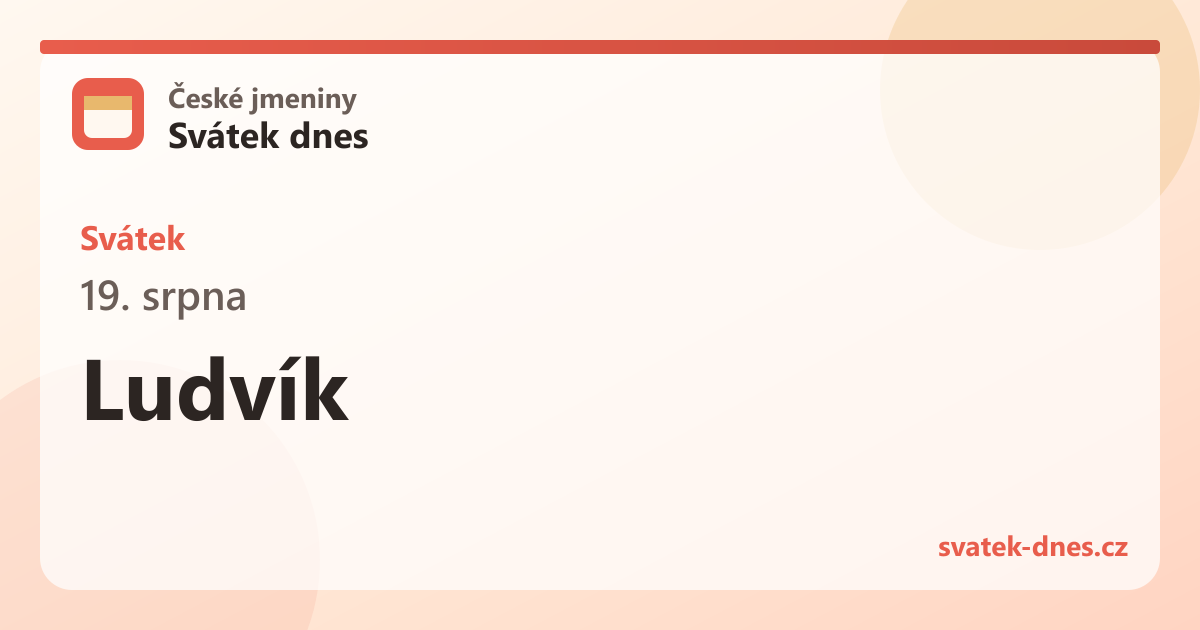 Svátek 19. srpna: Ludvík