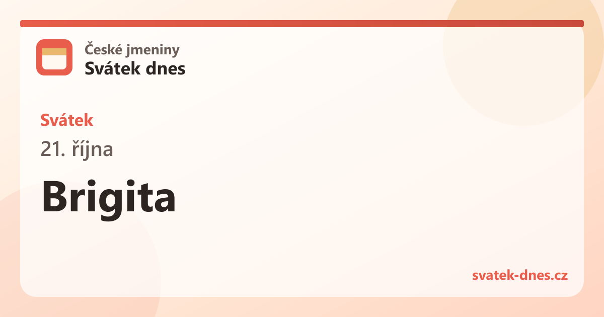 Svátek 21. října: Brigita