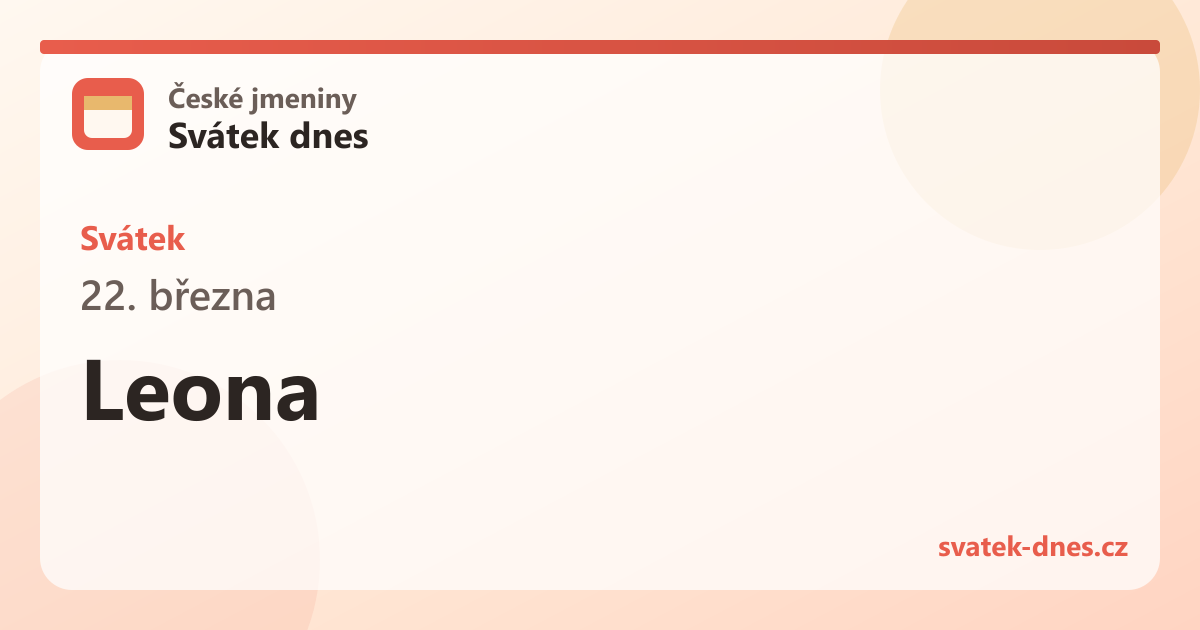 Svátek 22. března: Leona
