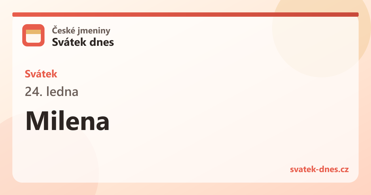 Svátek 24. ledna: Milena