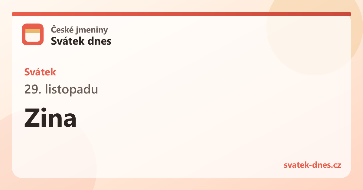 Svátek 29. listopadu: Zina