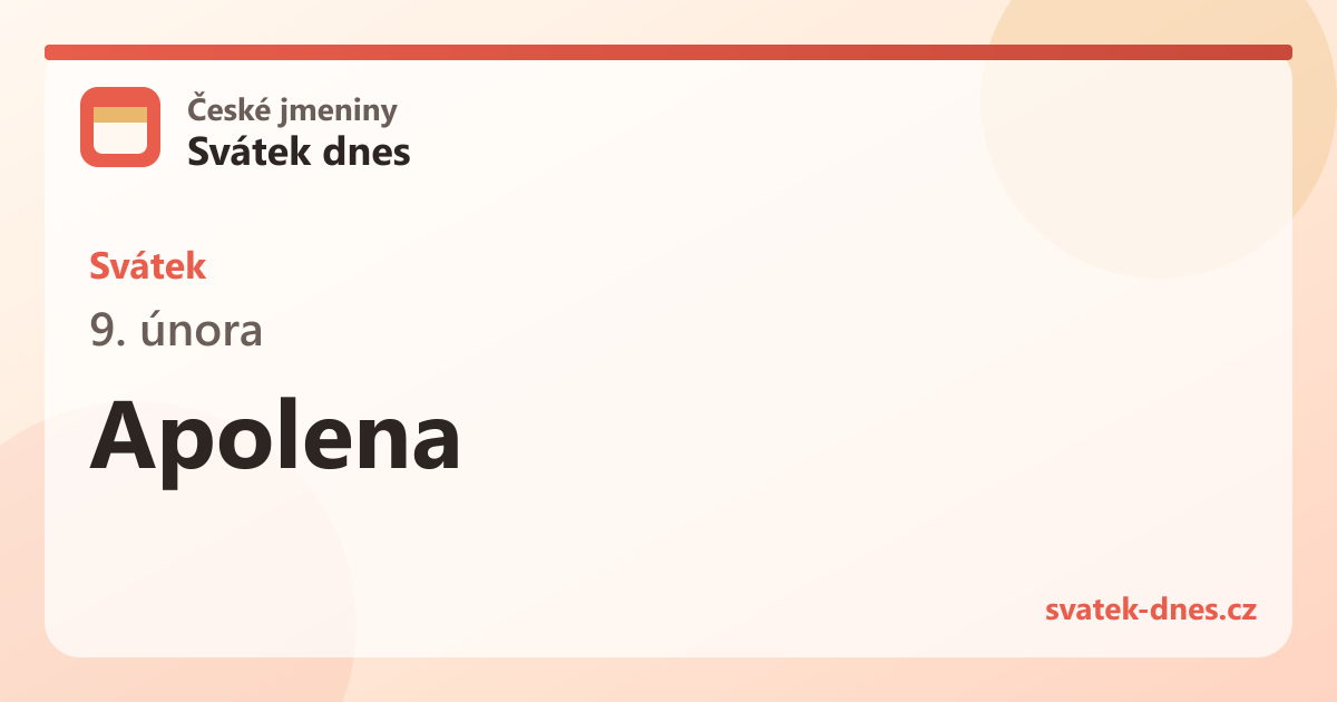 Svátek 9. února: Apolena
