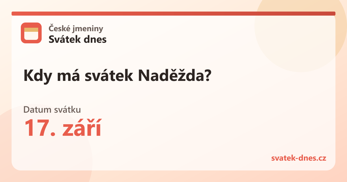 Kdy má svátek Naděžda? 17. září