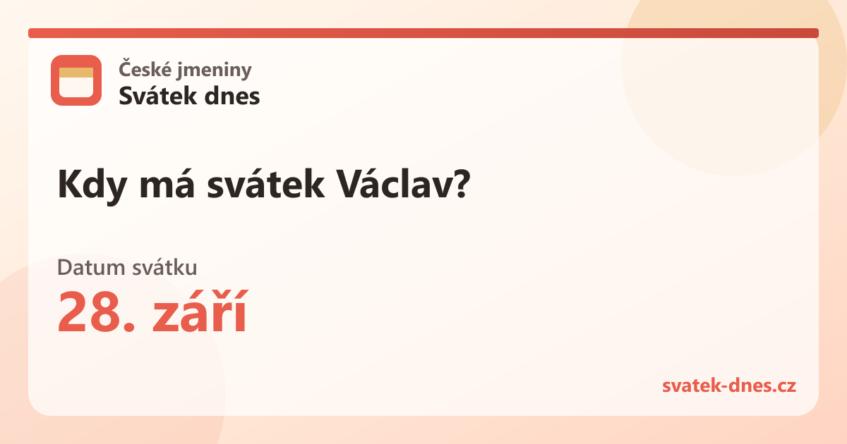 Kdy má svátek Václav? 28. září