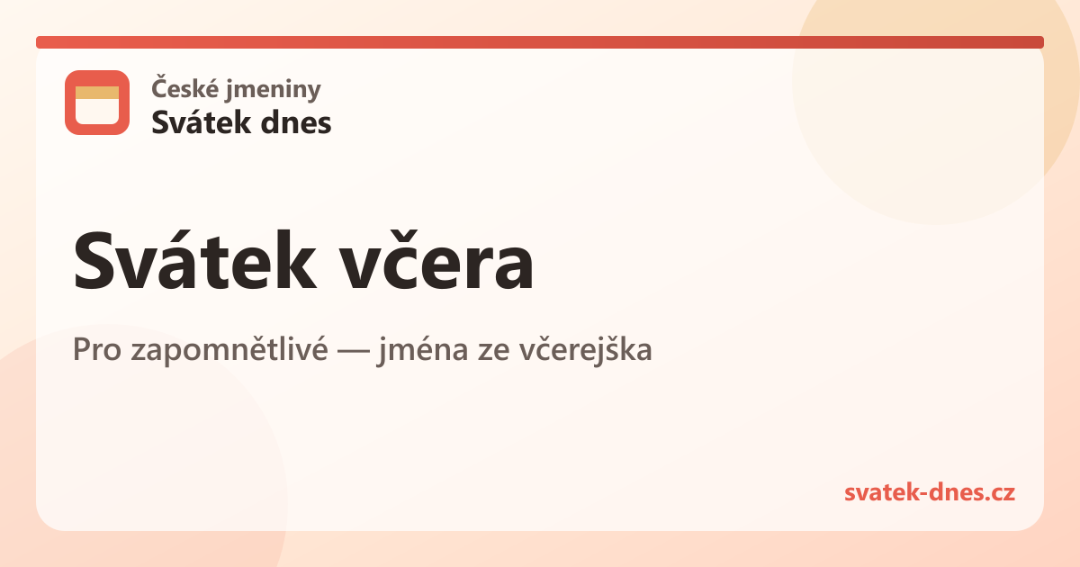 Svátek včera — infografika